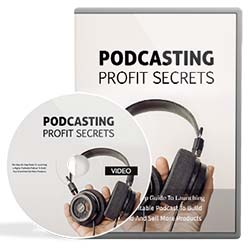 Podcasting Profit Secrets MRR