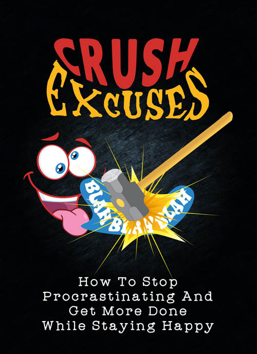 Crush Excuses MRR