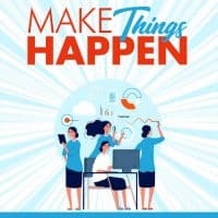 Make Things Happen MRR