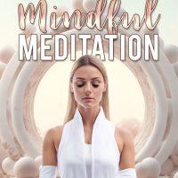 Mindful Meditation MRR